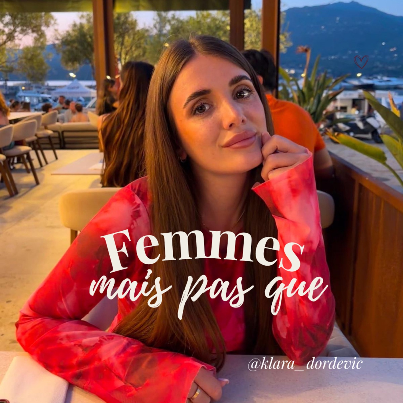 Pochette du podcast Femmes mais pas que, avec Klara Dordevic